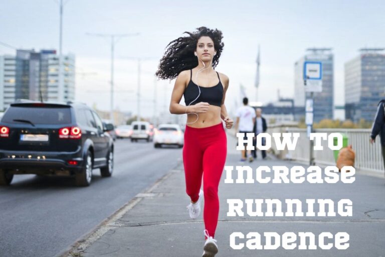 How to Increase Running Cadence: 3 Fail-Proof Tips to Try