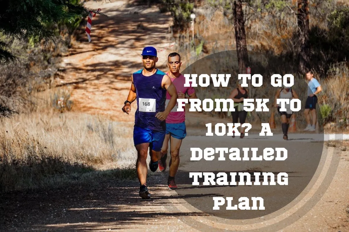 How to Go from 5k to 10k: Weekly Training Plan - Pace Passion