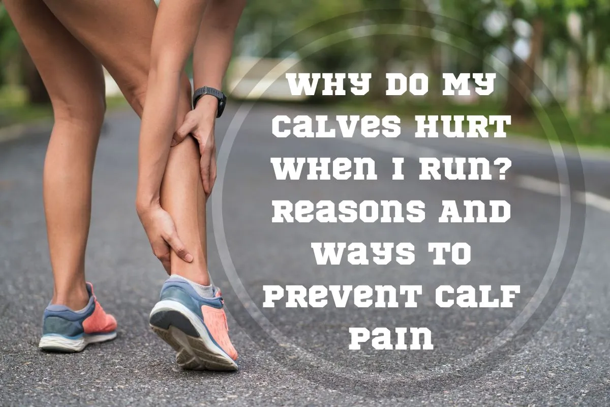 calves-hurt-when-running-causes-and-how-to-treat-bsx-insight