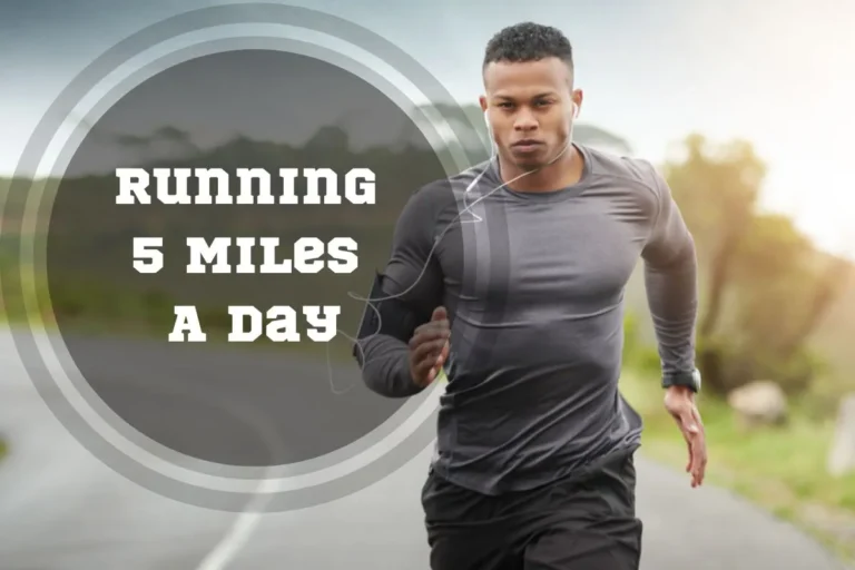 Running 5 Miles A Day: 7 Benefits and tips on how to get started