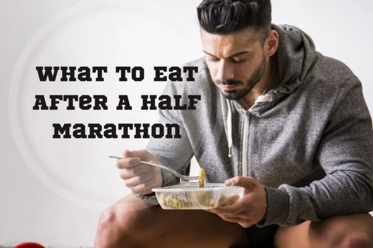 What to Eat After a Half Marathon: 4 Best Post Run Meal Tips