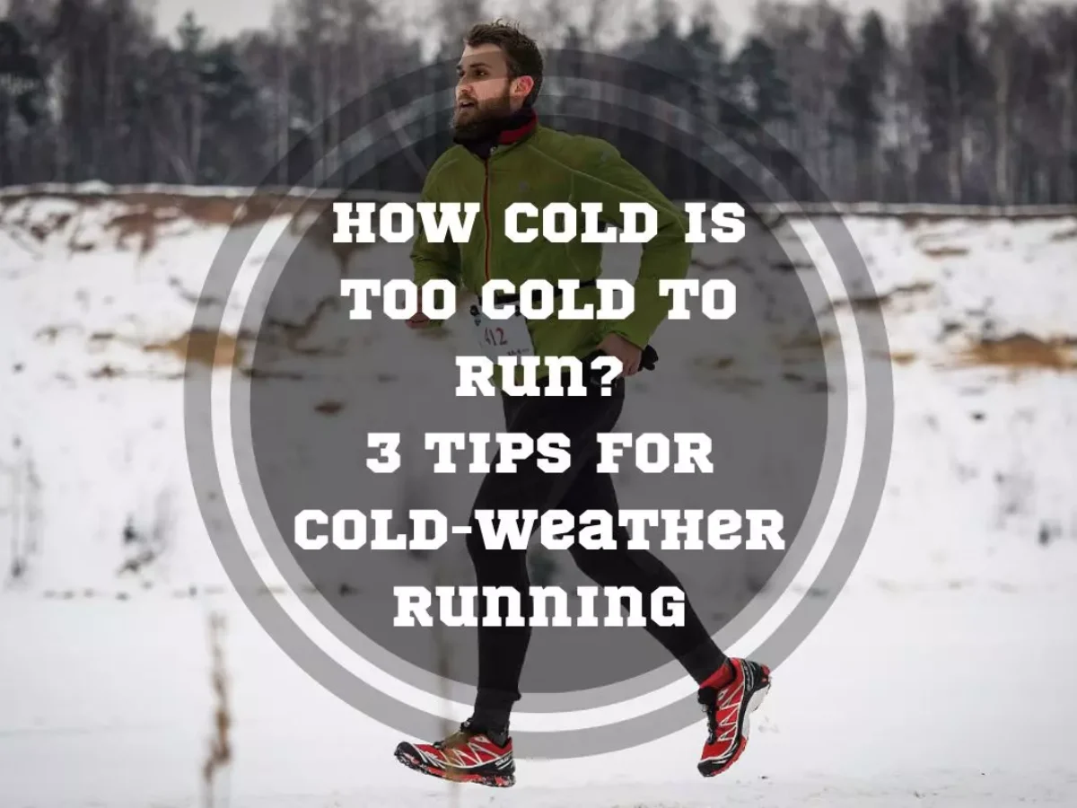 https://pacepassion.com/wp-content/uploads/2023/07/how-cold-is-too-cold-to-run-1200x900.webp