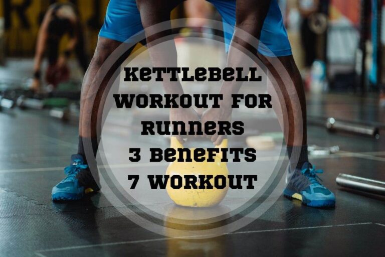 Kettlebell Workout for Runners: 3 Benefits + 7-Day Workout