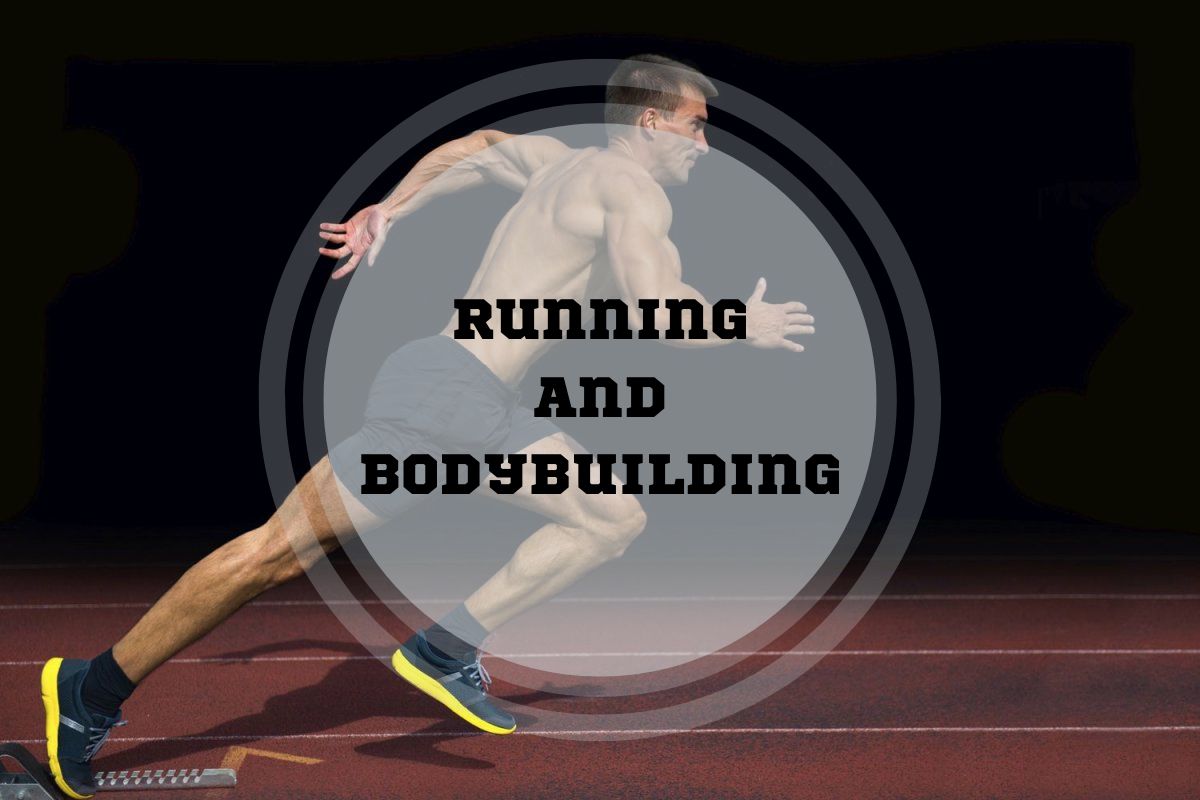 Bodybuilding and Running 5 Benefits & A 7Day Training Plan