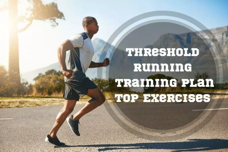 Threshold Running: 4-Week Training Plan + 3 Top Exercises