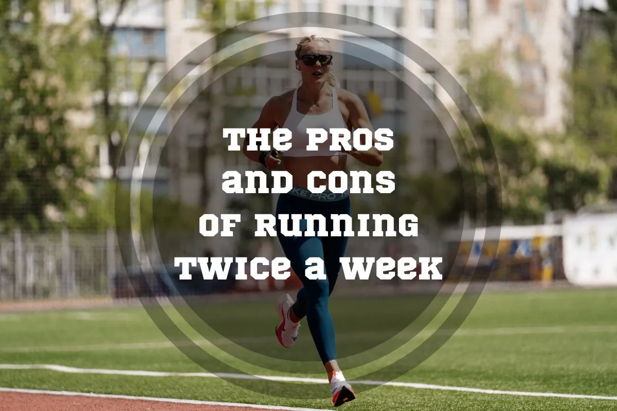 running-twice-a-week-main-3-pros-and-2-cons-pace-passion