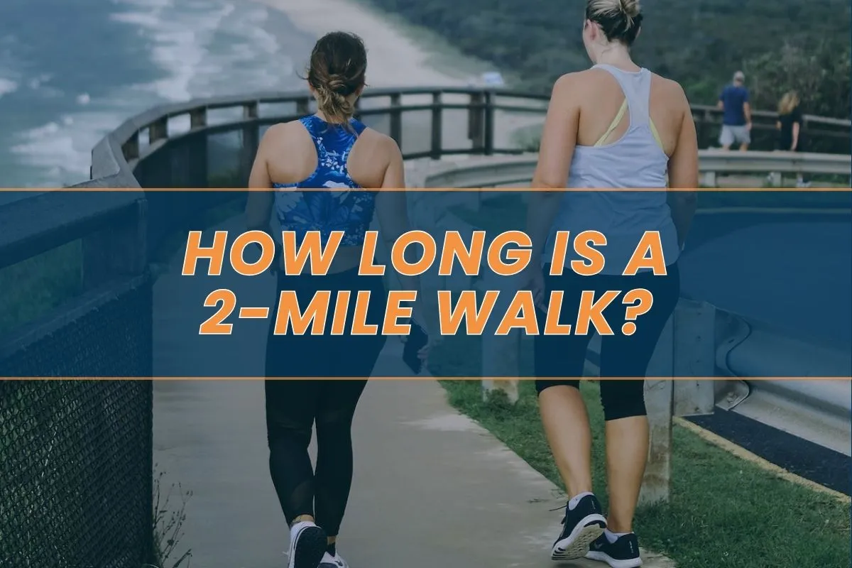 2 mile walk discount exercise